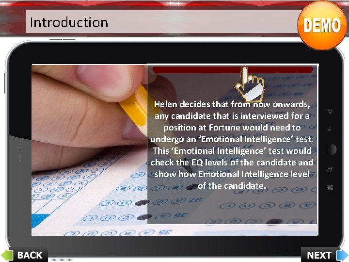 Introduction Helen decides that from now onwards, any candidate that is interviewed for a Introduction Helen decides that from now onwards, any candidate that is interviewed for a