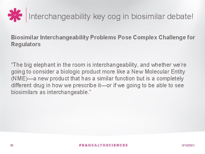 Interchangeability key cog in biosimilar debate! Biosimilar Interchangeability Problems Pose Complex Challenge for Regulators