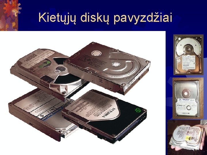 Kietųjų diskų pavyzdžiai 