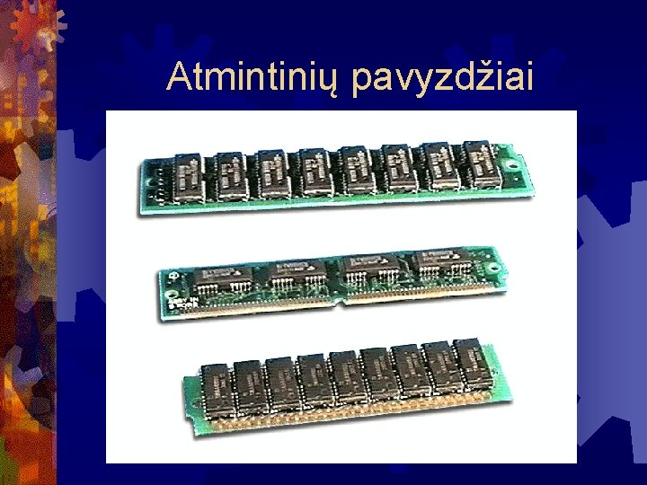 Atmintinių pavyzdžiai 