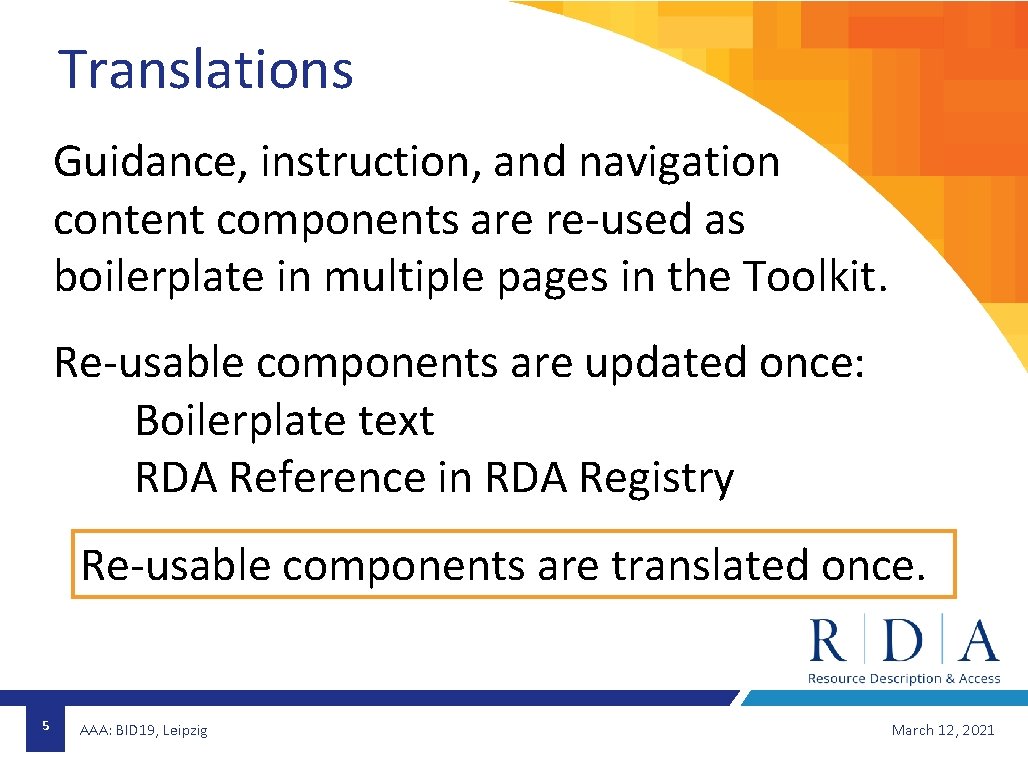 Translations Guidance, instruction, and navigation content components are re-used as boilerplate in multiple pages