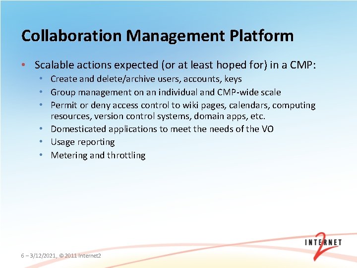 Collaboration Management Platform • Scalable actions expected (or at least hoped for) in a