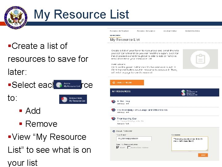 My Resource List §Create a list of resources to save for later: §Select each My Resource List §Create a list of resources to save for later: §Select each