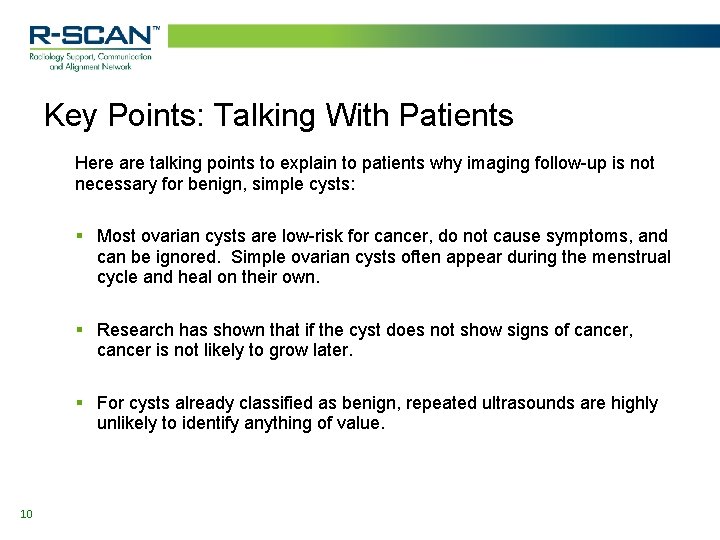 Key Points: Talking With Patients Here are talking points to explain to patients why