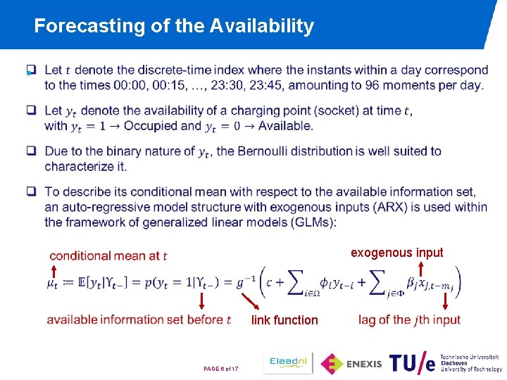 Forecasting of the Availability • exogenous input link function PAGE 6 of 17 