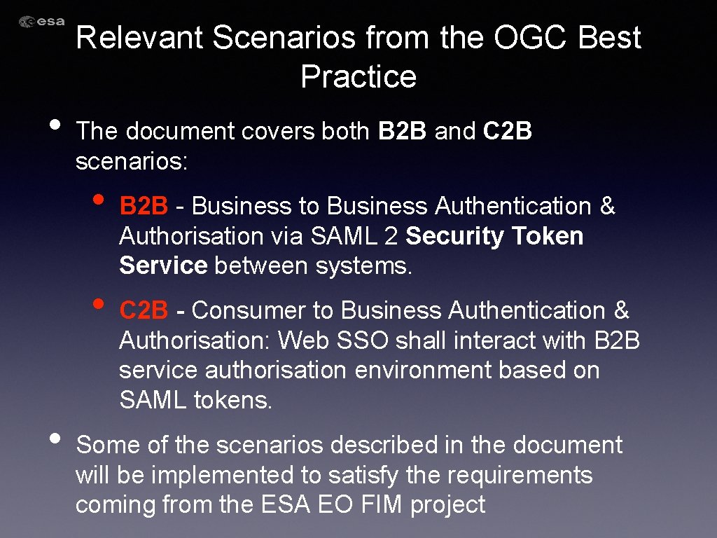 Relevant Scenarios from the OGC Best Practice • The document covers both B 2