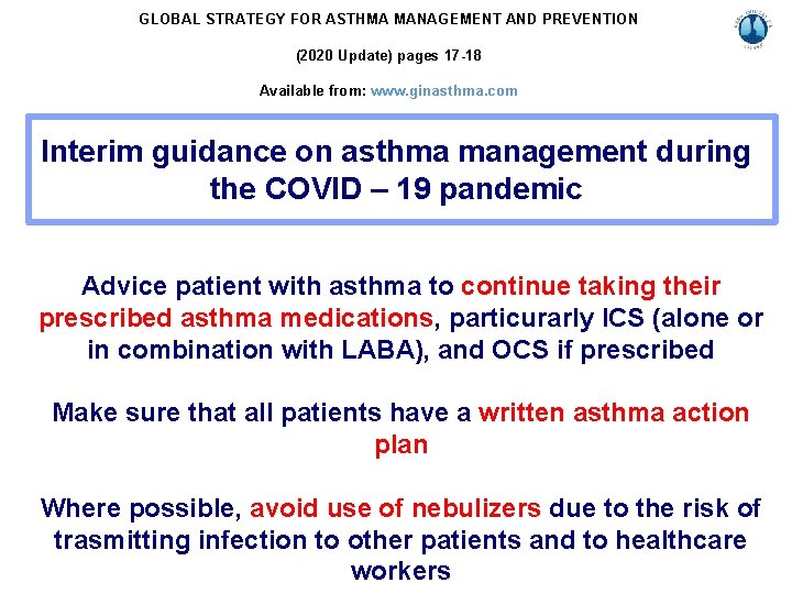 GLOBAL STRATEGY FOR ASTHMA MANAGEMENT AND PREVENTION (2020 Update) pages 17 -18 Available from: