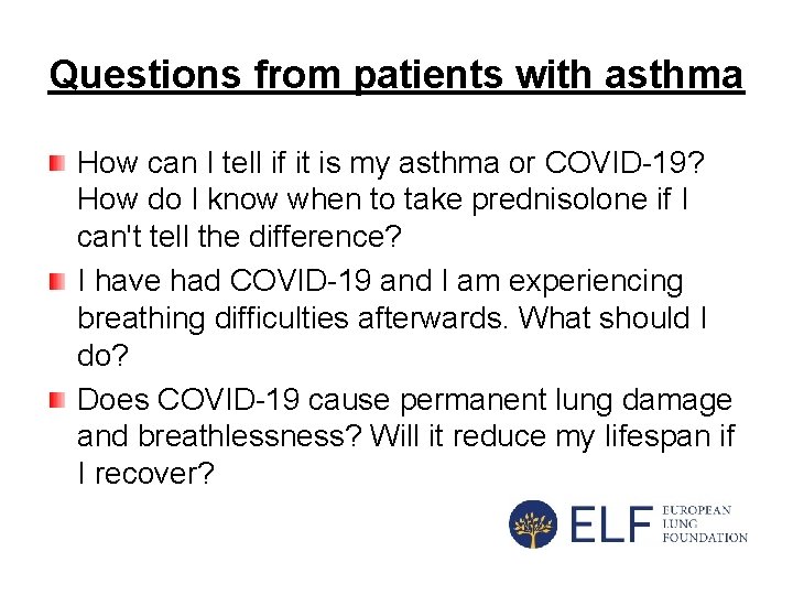 Questions from patients with asthma How can I tell if it is my asthma