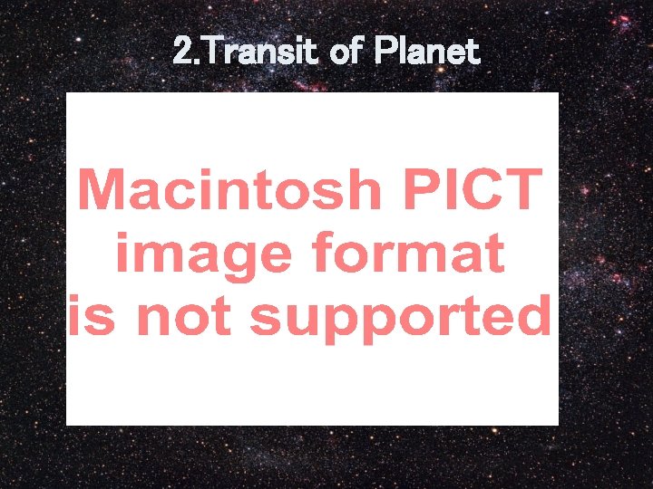 2. Transit of Planet 