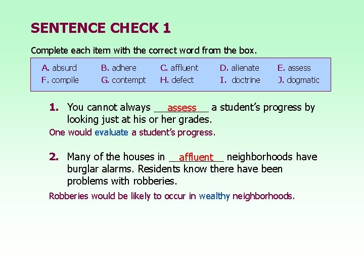 SENTENCE CHECK 1 Complete each item with the correct word from the box. A. SENTENCE CHECK 1 Complete each item with the correct word from the box. A.