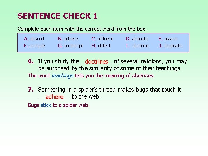 SENTENCE CHECK 1 Complete each item with the correct word from the box. A. SENTENCE CHECK 1 Complete each item with the correct word from the box. A.