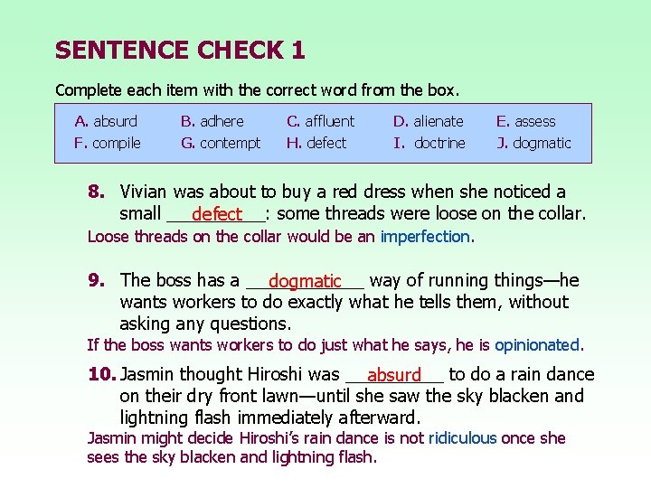 SENTENCE CHECK 1 Complete each item with the correct word from the box. A. SENTENCE CHECK 1 Complete each item with the correct word from the box. A.