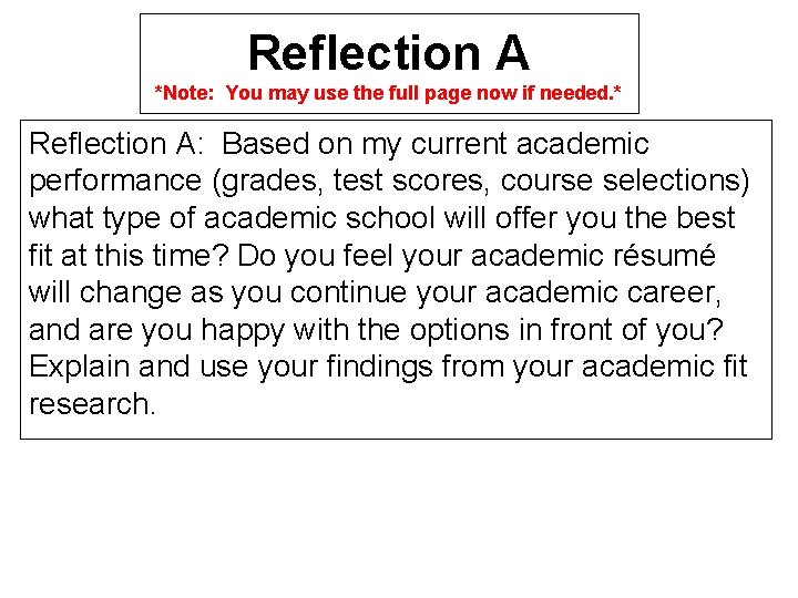 Reflection A *Note: You may use the full page now if needed. * Reflection Reflection A *Note: You may use the full page now if needed. * Reflection