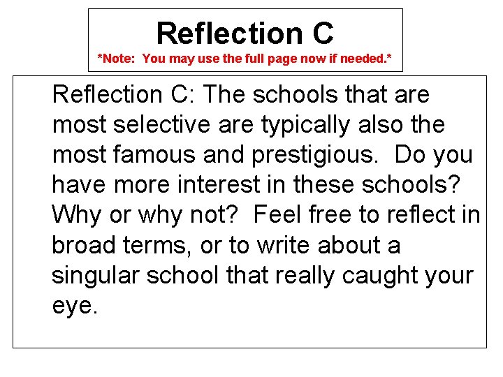 Reflection C *Note: You may use the full page now if needed. * Reflection Reflection C *Note: You may use the full page now if needed. * Reflection