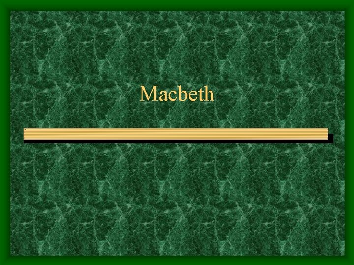 Macbeth 