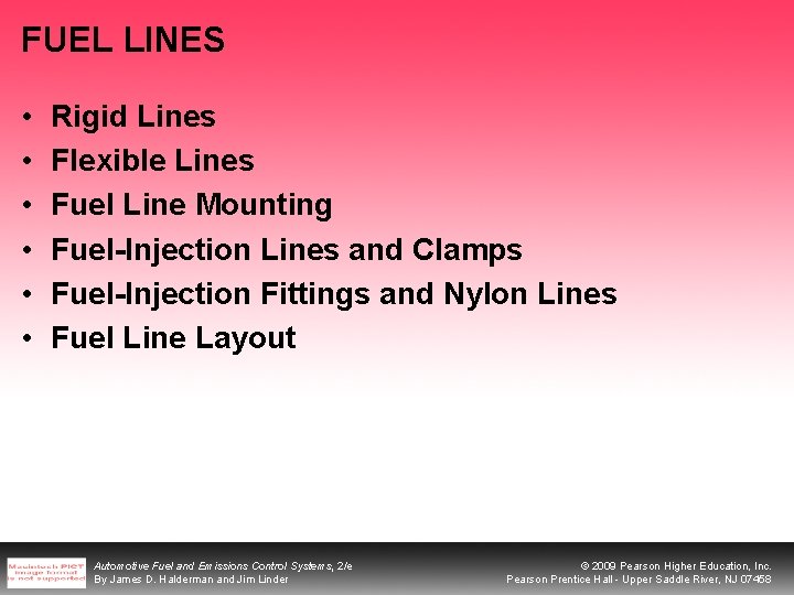 FUEL LINES • • • Rigid Lines Flexible Lines Fuel Line Mounting Fuel-Injection Lines FUEL LINES • • • Rigid Lines Flexible Lines Fuel Line Mounting Fuel-Injection Lines