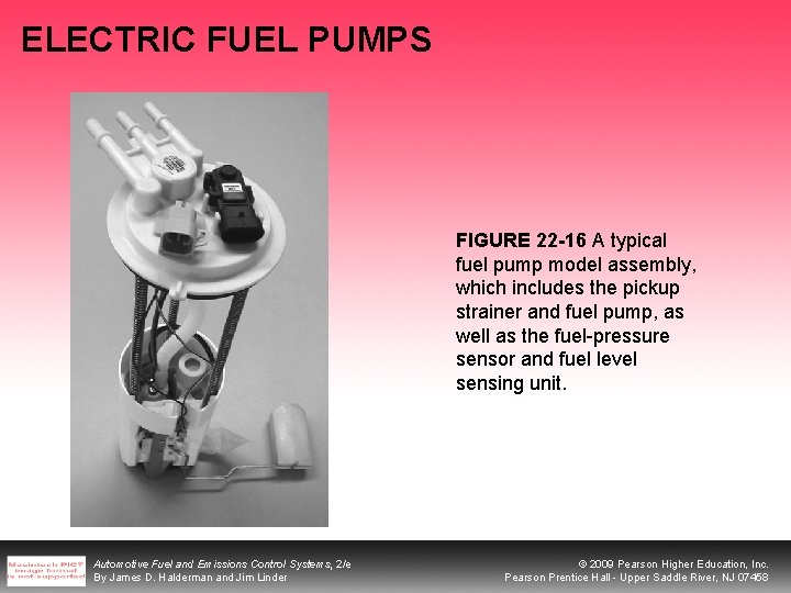 ELECTRIC FUEL PUMPS FIGURE 22 -16 A typical fuel pump model assembly, which includes ELECTRIC FUEL PUMPS FIGURE 22 -16 A typical fuel pump model assembly, which includes