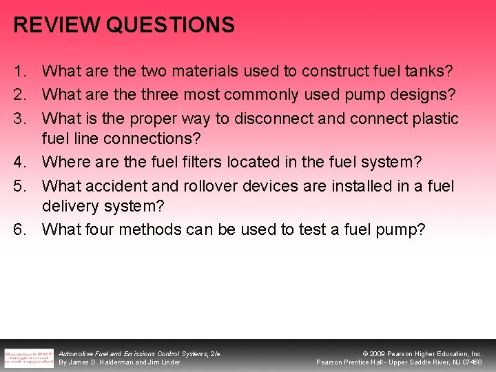 REVIEW QUESTIONS 1. What are the two materials used to construct fuel tanks? 2. REVIEW QUESTIONS 1. What are the two materials used to construct fuel tanks? 2.