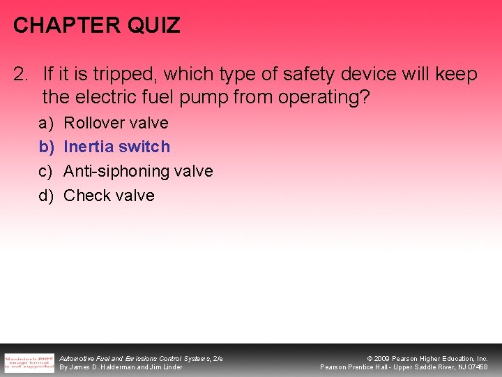 CHAPTER QUIZ 2. If it is tripped, which type of safety device will keep CHAPTER QUIZ 2. If it is tripped, which type of safety device will keep