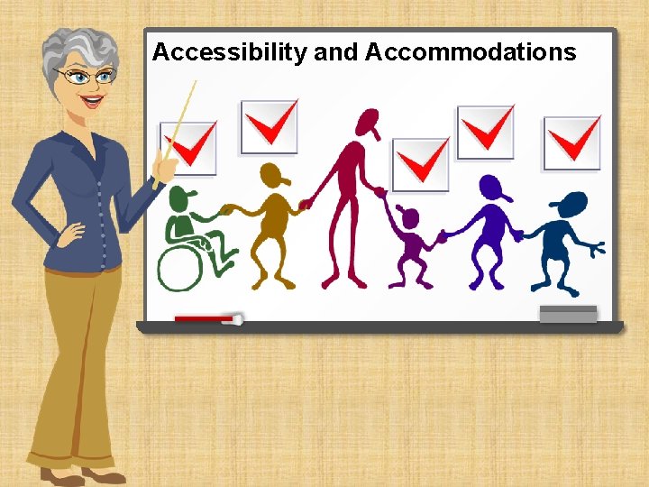 Accessibility and Accommodations 