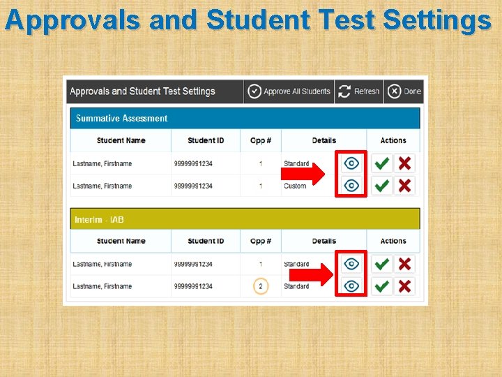 Approvals and Student Test Settings 