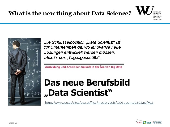 What is the new thing about Data Science? Die Schlüsselposition „Data Scientist“ ist für
