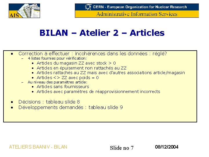 BILAN – Atelier 2 – Articles • • • Correction à effectuer : incohérences