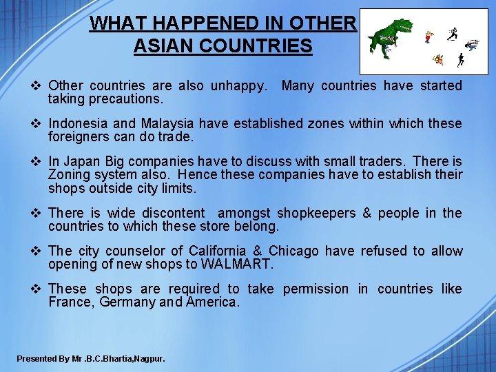 WHAT HAPPENED IN OTHER ASIAN COUNTRIES v Other countries are also unhappy. Many countries WHAT HAPPENED IN OTHER ASIAN COUNTRIES v Other countries are also unhappy. Many countries