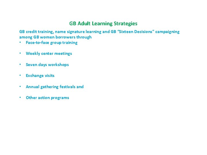 GB Adult Learning Strategies GB credit training, name signature learning and GB “Sixteen Decisions”