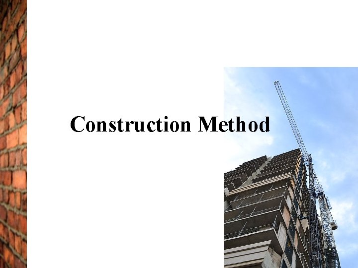 Construction Method 