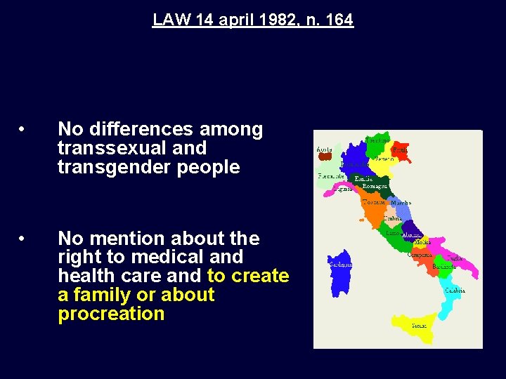 LAW 14 april 1982, n. 164 • No differences among transsexual and transgender people