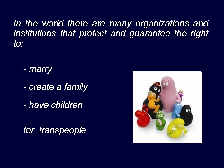 In the world there are many organizations and institutions that protect and guarantee In the world there are many organizations and institutions that protect and guarantee