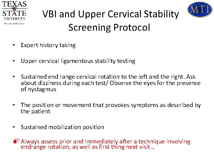  VBI and Upper Cervical Stability Screening Protocol • Expert history taking • Upper