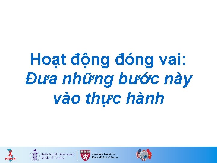 Hoạt động đóng vai: Đưa những bước này vào thực hành 