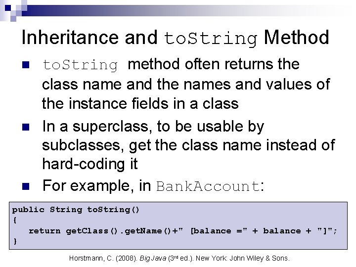 Inheritance and to. String Method n n n to. String method often returns the Inheritance and to. String Method n n n to. String method often returns the