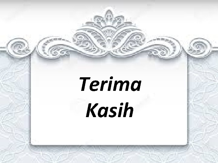 Terima Kasih 