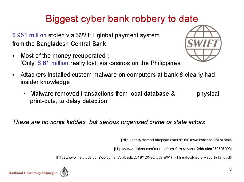 Biggest cyber bank robbery to date $ 951 million stolen via SWIFT global payment