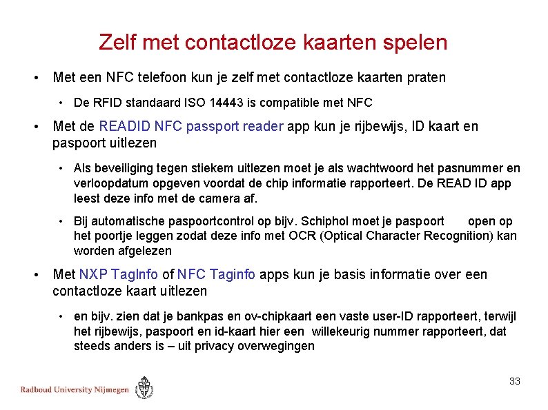 Zelf met contactloze kaarten spelen • Met een NFC telefoon kun je zelf met