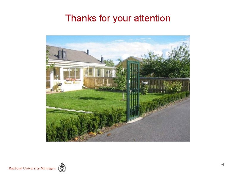 Thanks for your attention 58 