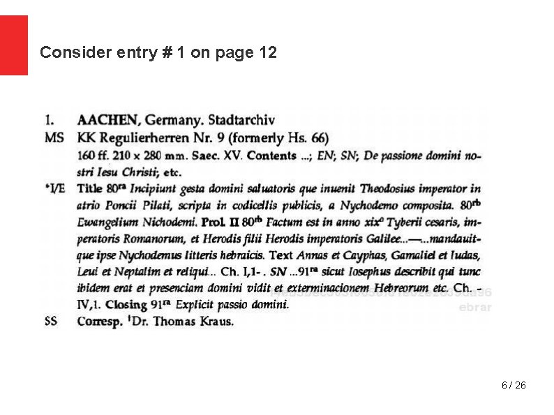 Consider entry # 1 on page 12 6 / 26 