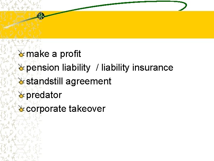 make a profit pension liability / liability insurance standstill agreement predator corporate takeover make a profit pension liability / liability insurance standstill agreement predator corporate takeover