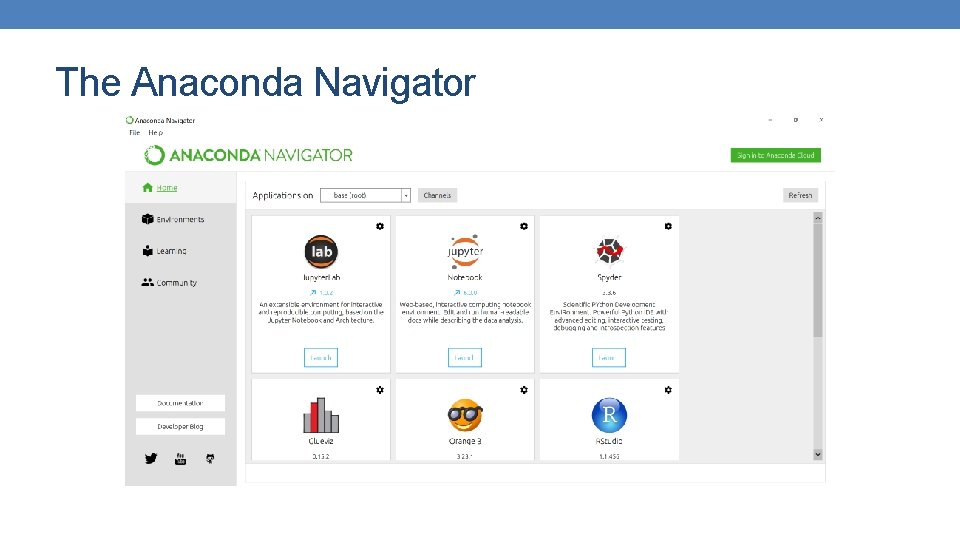 The Anaconda Navigator 