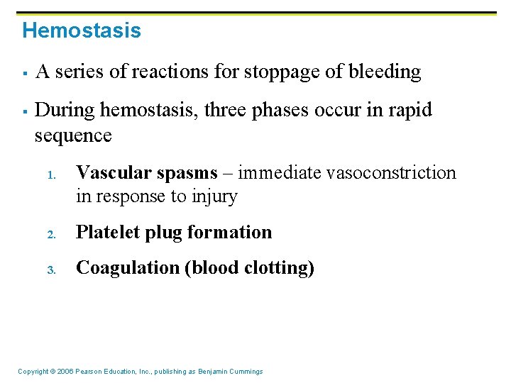 Hemostasis § § A series of reactions for stoppage of bleeding During hemostasis, three Hemostasis § § A series of reactions for stoppage of bleeding During hemostasis, three