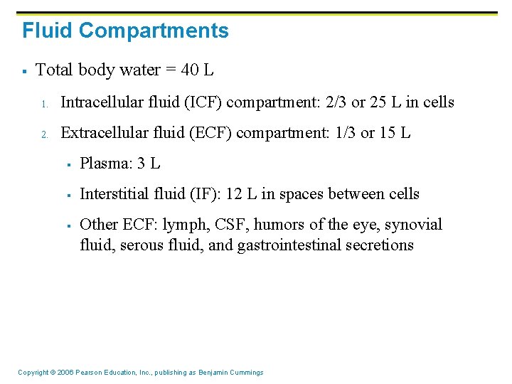Fluid Compartments § Total body water = 40 L 1. Intracellular fluid (ICF) compartment: Fluid Compartments § Total body water = 40 L 1. Intracellular fluid (ICF) compartment: