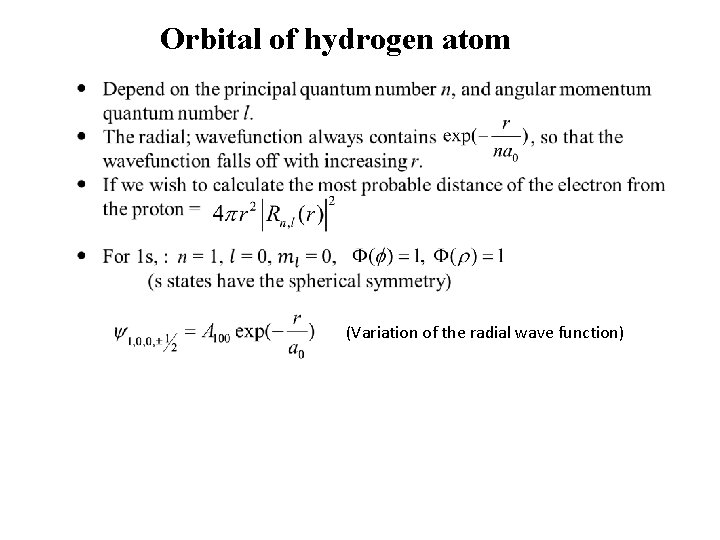 Orbital of hydrogen atom (Variation of the radial wave function) 