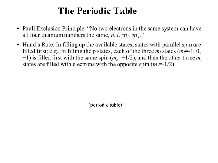 The Periodic Table • (periodic table) 