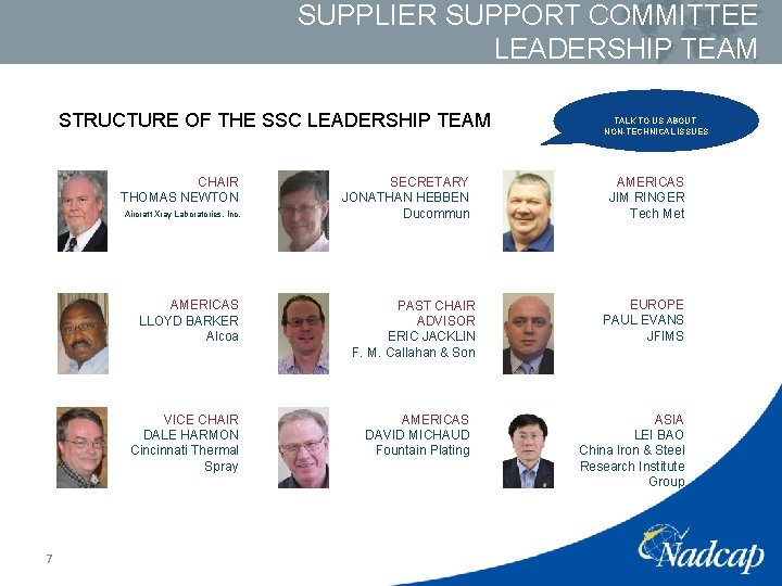 SUPPLIER SUPPORT COMMITTEE LEADERSHIP TEAM STRUCTURE OF THE SSC LEADERSHIP TEAM CHAIR THOMAS NEWTON