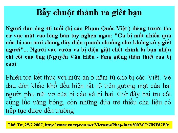 Bẫy chuột thành ra giết bạn Người đàn ông 46 tuổi (bị cáo Phạm