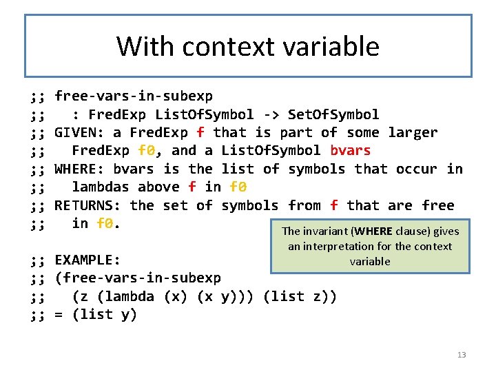 With context variable ; ; ; ; free-vars-in-subexp : Fred. Exp List. Of. Symbol