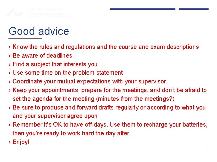 AARHUS UNIVERSITY BUSINESS AND SOCIAL SCIENCES CENTRE FOR CORPORATE COMMUNICATION Good advice › › AARHUS UNIVERSITY BUSINESS AND SOCIAL SCIENCES CENTRE FOR CORPORATE COMMUNICATION Good advice › ›